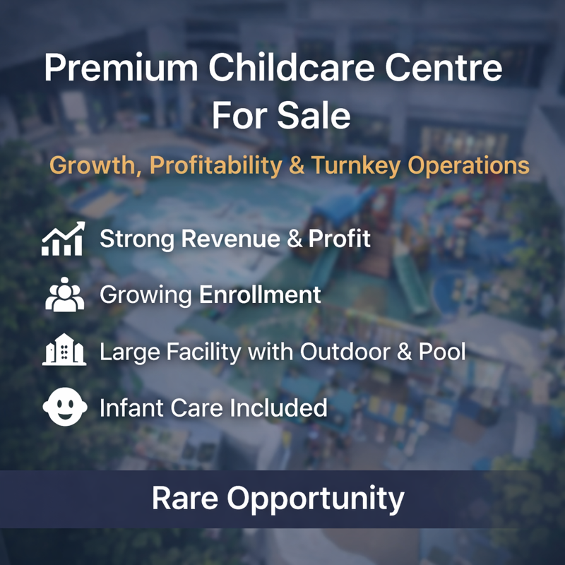 💰 Profitable Childcare Centre Near Thomson | Established With Strong Enrolment