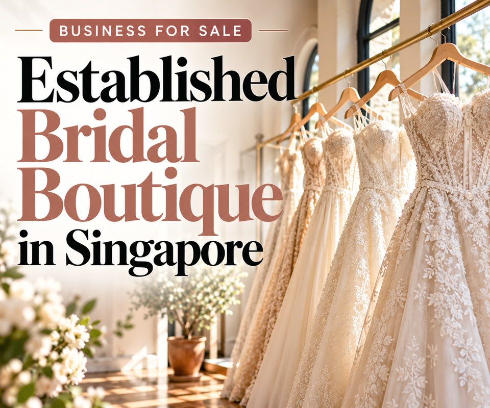 💍 Established Bridal Boutique For Sale In Singapore! 👰